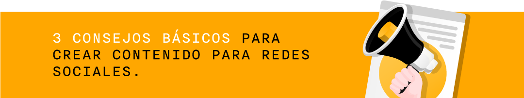 consejos para crear contenido en redes sociales